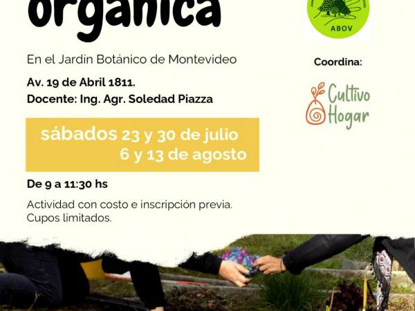 Afiche Huerta orgánica "Cultivo de Hogar" Julio-Agosto 2022